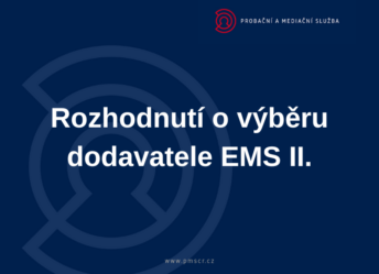 Rozhodnutí o výběru dodavatele EMS II.