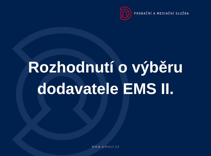 Rozhodnutí o výběru dodavatele EMS II.